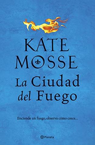 Portada de La ciudad del fuego, de Kate Mosse