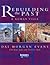 Rebuilding The Past: A Roman Villa (Rebuilding the Past)