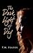 The Dark Light of Day by T.M. Frazier The Dark Light of Day by T.M. Frazier