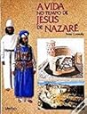 Living in the Time of Jesus of Nazareth
