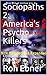 Sociopaths 2: America's Psy...