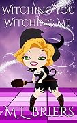 Witching You Witching Me