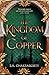 The Kingdom of Copper (The Daevabad Trilogy, #2)