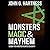 Monsters, Magic, & Mayhem (Bubba the Monster Hunter Season, #4)