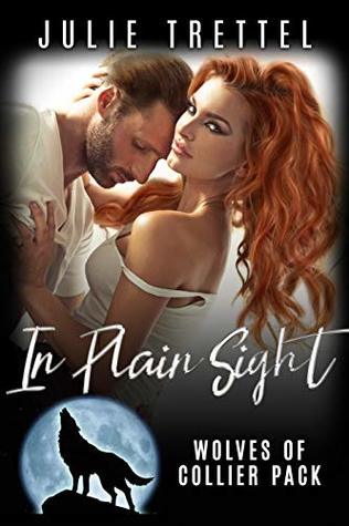 In Plain Sight (Collier Pack #3)