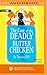 Case of the Deadly Butter C...