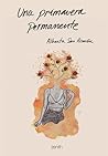 Una primavera permanente by Albanta San Román