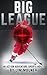 Big League by Jim Malner