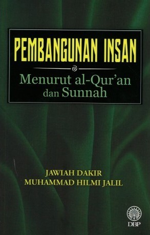 Pembangunan Insan: Menurut al-Qur'an dan Sunnah