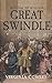 The Great Swindle: A History of the South Sea Bubble