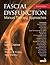 Fascial Dysfunction: Manual Therapy Approaches