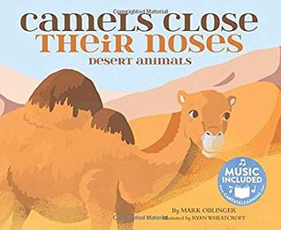 Camels Close Their Noses: Desert Animals (Animal World)