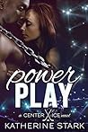 Power Play by Katherine Stark Power Play by Katherine Stark