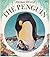 The Penguin by Anne-Marie Dalmais