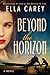 Beyond the Horizon