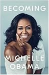 Becoming by Michelle Obama Becoming by Michelle Obama