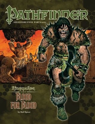 Pathfinder Adventure Path #34: Blood for Blood (Kingmaker, #4)