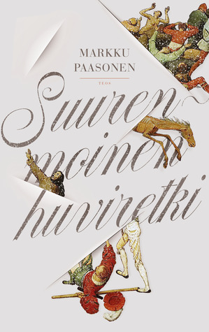Suurenmoinen huviretki (Hardcover)