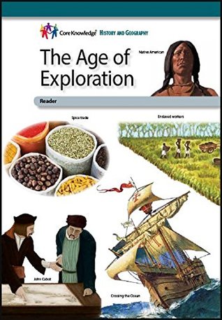 The Age of Exploration—CKHG Reader (Core Knowledge History and Geography)