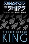 A Congress of Ships by Stephen Graham King A Congress of Ships by Stephen Graham King