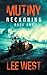 MUTINY: A Post Apocalyptic-Dystopian EMP Attack Thriller (Reckoning Book 1)