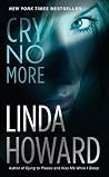 Cry No More by Linda Howard