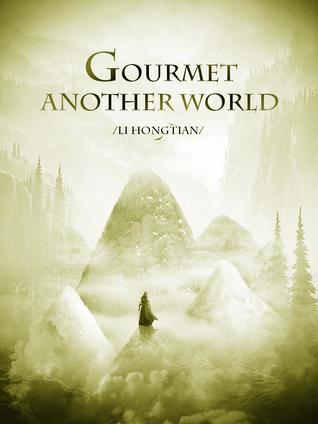 Gourmet of another world