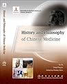 History and Philosophy of Chinese Medicine