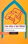 Los días y los libros: divagaciones sobre la hospitalidad de la lectura Los días y los libros: divagaciones sobre la hospitalidad de la lectura