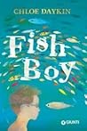 Fish Boy by Chloe Daykin