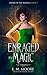 Enraged By Magic (Order of ...