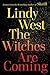 The Witches are Coming by Lindy West