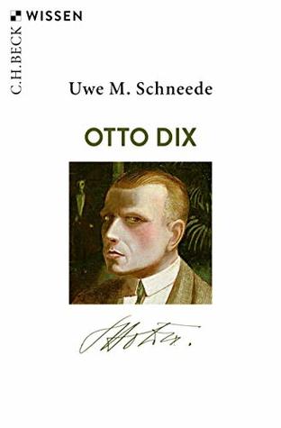 Otto Dix (Beck'sche Reihe 2522)