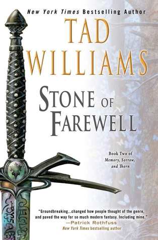 Stone of Farewell (Memory, Sorrow, and Thorn, #2)
