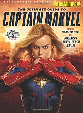 Entertainment Weekly The Ultimate Guide to Captain Marvel (Single Issue Magazine)