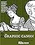 The Graphic Canon, Vol. 2: ...