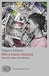 Miti a bassa intensità: Racconti, media, vita quotidiana