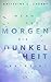 Wenn der Morgen die Dunkelheit vertreibt by Brittainy C. Cherry