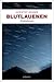 Blutlauenen by Christof Gasser