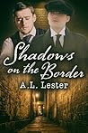 Shadows On The Border