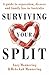 Surviving Your Split: A Gui...