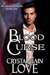 Blood Curse by Crystal-Rain Love