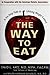 The Way to Eat: A Six-Step ...