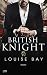 British Knight (The Royals Collection, #4)