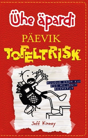 Topeltrisk (Ühe äpardi päevik, #11)