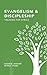 Evangelism and Discipleship by George Janvier