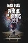 Where the Gods Sleep