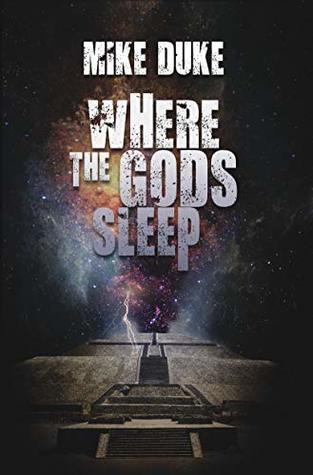 Where the Gods Sleep (Kindle Edition)