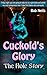 Cuckold's Glory by Bob Neils