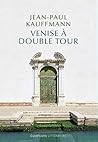 Venise à double tour Venise à double tour